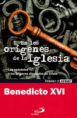 EN LOS ORÍGENES DE LA IGLESIA