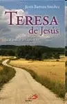 TERESA DE JESÚS : EN EL UMBRAL DEL SIGLO XXI