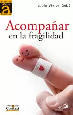 ACOMPAÑAR EN LA FRAGILIDAD