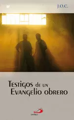 TESTIGOS DE UN EVANGELIO OBRERO