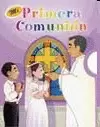 MI PRIMERA COMUNIÓN (MI BIBLIA/MIS ORACIONES)