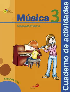 MÚSICA 3 - PROYECTO ACORDE - CUADERNO DE ACTIVIDADES