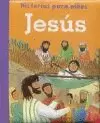 HISTORIAS PARA NIÑOS : JESÚS