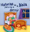 HISTORIAS DE LA BIBLIA PARA IRSE A DORMIR