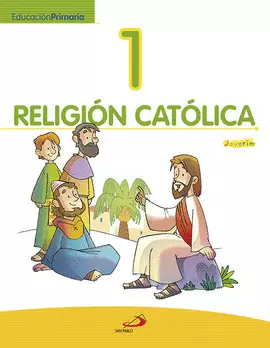 PROYECTO JAVERÍM, RELIGIÓN CATÓLICA 1, EDUCACIÓN PRIMARIA