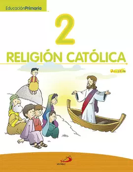 PROYECTO JAVERÍM, RELIGIÓN CATÓLICA 2, EDUCACIÓN PRIMARIA