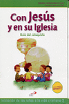 CON JESÚS Y EN SU IGLESIA, CATEQUISTAS