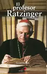 EL PROFESOR RATZINGER