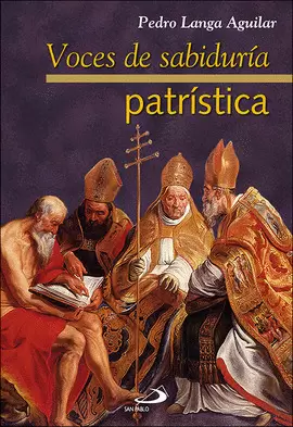 VOCES DE SABIDURÍA PATRÍSTICA