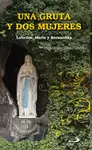 UNA GRUTA Y DOS MUJERES