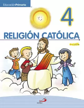 RELIGIÓN CATÓLICA 4 - EDUCACIÓN PRIMARIA - JAVERÍM