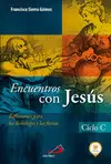 ENCUENTROS CON JESÚS. CICLO C