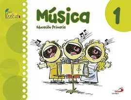 MÚSICA 1 - PROYECTO PIZZICATO - LIBRO DEL ALUMNO MÚSICA 1 - PROYECTO PIZZICATO - LIBRO DEL ALUMNO