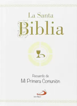 LA SANTA BIBLIA- RECUERDO DE MI PRIMERA COMUNIÓN