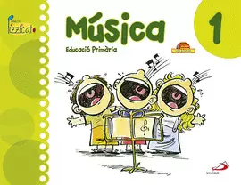 MÚSICA 1 - PROJECTE PIZZICATO - LIBRO DEL ALUMNO