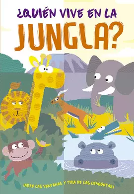 ¿QUIÉN VIVE EN LA JUNGLA? ¿QUIÉN VIVE EN LA JUNGLA?