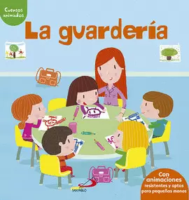LA GUARDERÍA LA GUARDERÍA