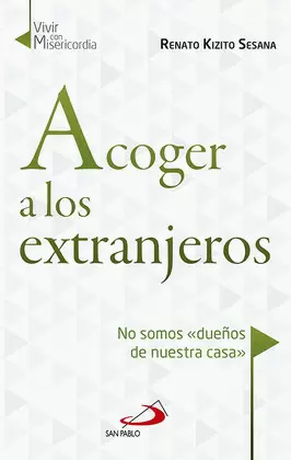 ACOGER A LOS EXTRANJEROS