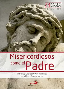 MISERICORDIOSOS COMO EL PADRE