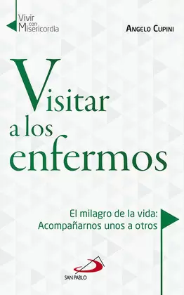 VISITAR A LOS ENFERMOS