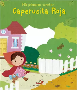 CAPERUCITA ROJA CAPERUCITA ROJA