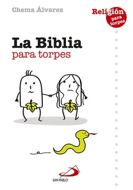 LA BIBLIA PARA TORPES