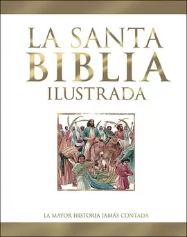 LA SANTA BIBLIA ILUSTRADA