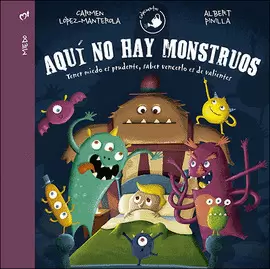 AQUÍ NO HAY MONSTRUOS AQUÍ NO HAY MONSTRUOS