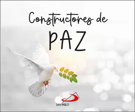 CONSTRUCTORES DE PAZ