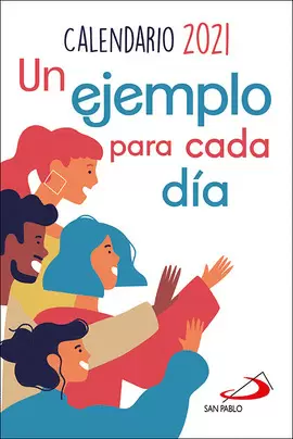 CALENDARIO UN EJEMPLO PARA CADA DÍA 2021 - TAMAÑO GRANDE CALENDARIO UN EJEMPLO PARA CADA DÍA 2021 - TAMAÑO GRANDE