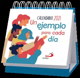 CALENDARIO DE MESA UN EJEMPLO PARA CADA DÍA 2021 CALENDARIO DE MESA UN EJEMPLO PARA CADA DÍA 2021