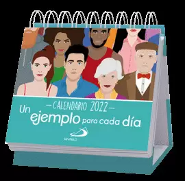CALENDARIO DE MESA UN EJEMPLO PARA CADA DÍA 2022 CALENDARIO DE MESA UN EJEMPLO PARA CADA DÍA 2022