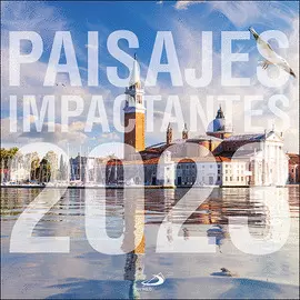 CALENDARIO PAISAJES IMPACTANTES 2023 CALENDARIO PAISAJES IMPACTANTES 2023
