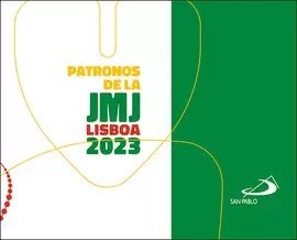 PATRONOS DE LA JMJ LISBOA 2023 PATRONOS DE LA JMJ LISBOA 2023