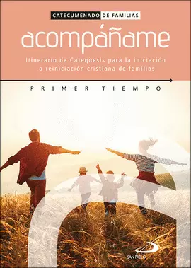 ACOMPÁÑAME - PRIMER TIEMPO ACOMPÁÑAME - PRIMER TIEMPO