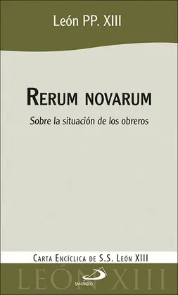 RERUM NOVARUM RERUM NOVARUM
