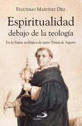 ESPIRITUALIDAD DEBAJO DE LA TEOLOGÍA