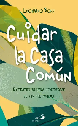 CUIDAR LA CASA COMÚN