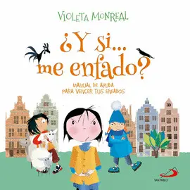 ¿Y SI...ME ENFADO?
