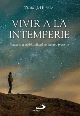 VIVIR A LA INTEMPERIE
