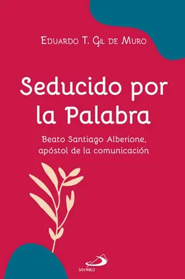 SEDUCIDO POR LA PALABRA