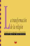 TRANSFORMACION DE LA RELIGION