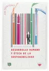 DESARROLLO HUMANO Y ETICA DE LA SOSTENIBILIDAD