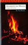 ANTHONY DE MELLO TESTIGO DE LA LUZ ANTHONY DE MELLO TESTIGO DE LA LUZ