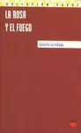 LA ROSA Y EL FUEGO