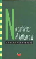 NO OLVIDEMOS EL VATICANO II