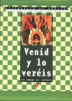 VENID Y LO VEREIS. 3. BRASAS DEL ESPIRITU