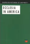 ECCLESIA IN AMERICA