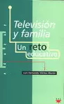 TELEVISION Y FAMILIA.UN RETO EDUCATIVO