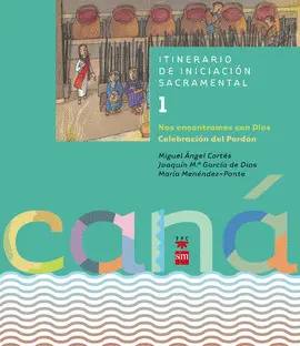 CANA.1 NOS ENCONTRAMOS CON DIOS, LIBRO NIÑO